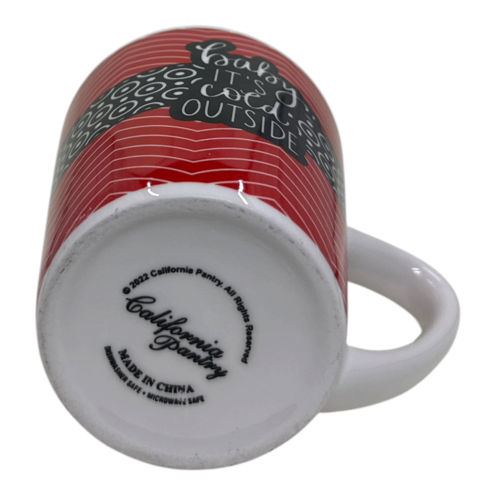 "Baby It's Cold Outside" Ceramic Mug | California Pantry 2022 Christmas Collection