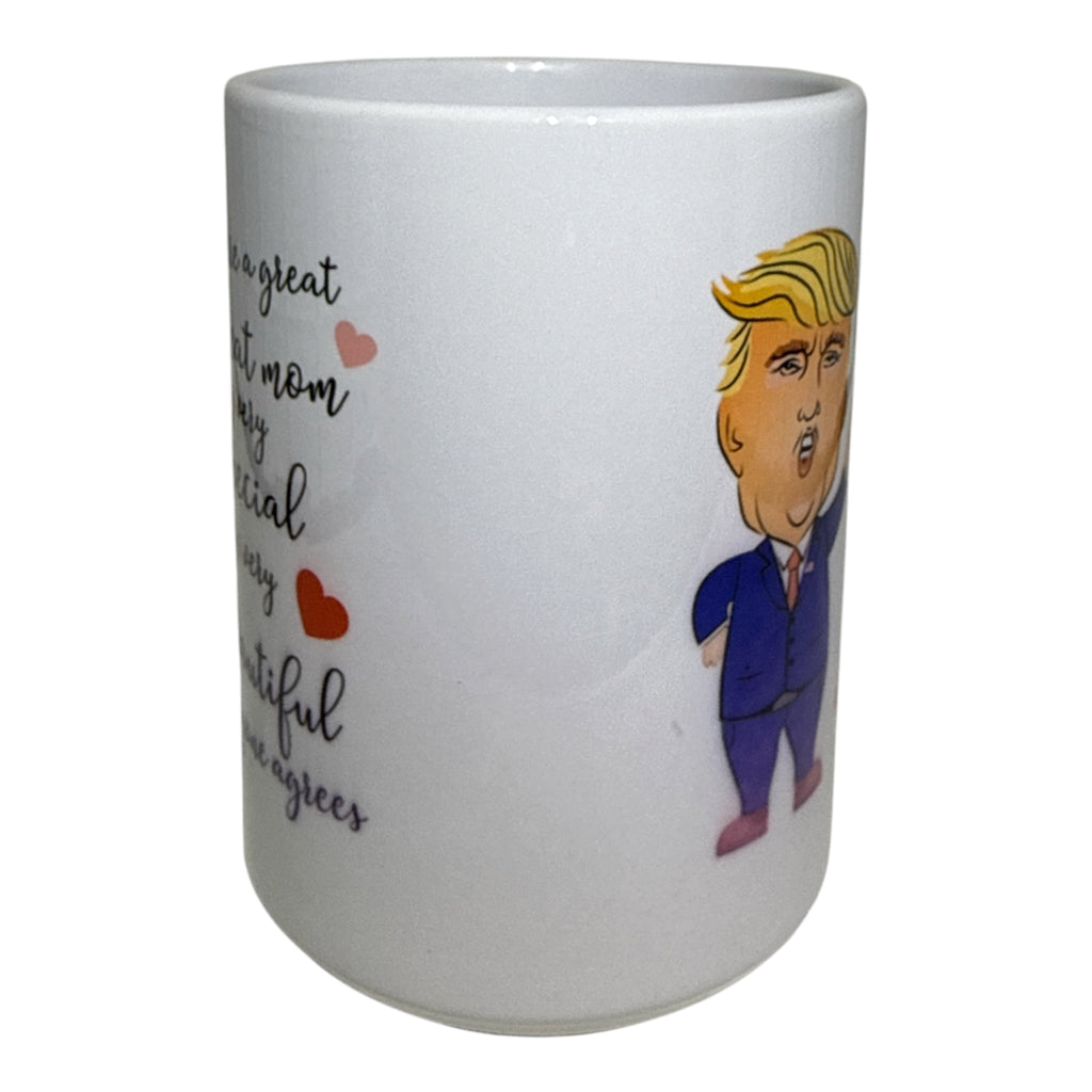 Trump Mother's Day Novelty Mug | Political Humor Ceramic Gift